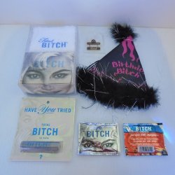 Bitch Party Supplies, or gifts for the well deserved person