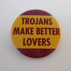 USC Trojans Make Better Lovers, 1980s Button Pin