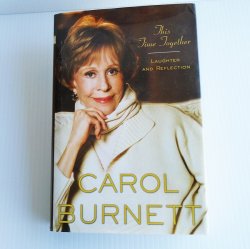 Carol Burnett, This Time Together Laughter Reflection Book 