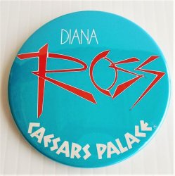 Diana Ross Caesars Palace Vintage 1980s Pin Back Button 3”