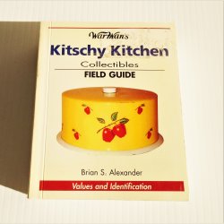 Kitschy Kitchen Field Guide, Warman’s, Values and Identity