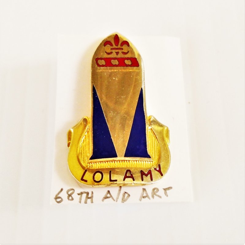 68th U.S. Army Air Defense Artillery DUI Insignia Pin Back with ‘Lolamy’ motto.