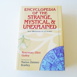 Encyclopedia of the Strange, Mystical, & Unexplained