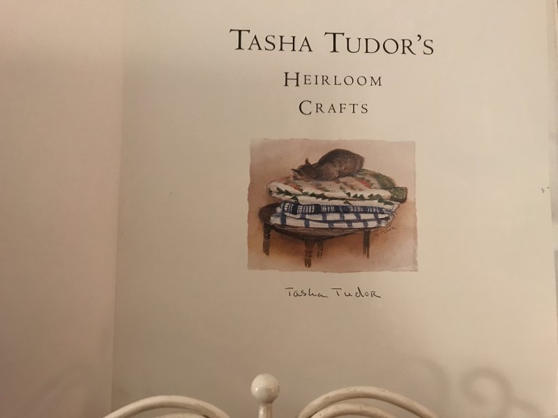Image 2 of SIGNED FIRST EDITION HC Fine TASHA TUDOR'S HEIRLOOM CRAFTS Out of Print 