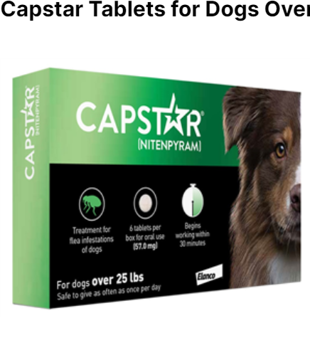 Capstar Tablets 57mg (Green) >25Lbs Canine (Sold By Single Card) P6 By Elanco(Ve