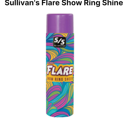 '.Sullivan's Flare Show Ring Shi.'