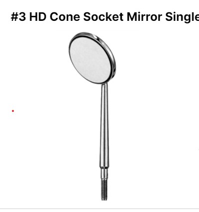 Cone Socket #3 HD Mirror Single Sided By Hu Friedy Mfg Co