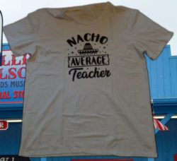 Nacho Average Teacher White T-Shirt For Women Size 3XL