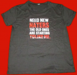 Need New Haters Black XXL T-Shirt For Women Sassy Style For Women/Teens