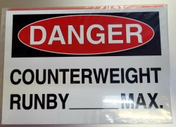EDS-CWT RNBY-LARGE 10 X 7 ALUMINUM SIGN DANGER COUNTERWEIGHT RUNBY