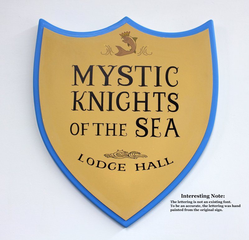 Mystic Knights of the Sea Lodge Hall Sign - Reproduction Free Ship