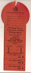 1979 World Series Orioles Pirates Media Pass ticket Gm 6 & 7