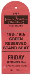 1989 Ryder Cup Golf Ticket Friday September 22nd