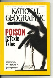 National Geographic Magazine May 2005 Poison