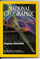 National Geographic Magazine July 2007 Malaria