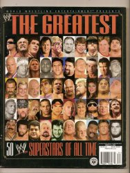 wwe wwf Magazine 2004 Special Issue The Greatest 50 wwf Superstars of all time