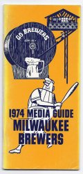 1974 Milwaukee brewers Media Guide