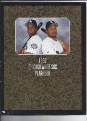 1997 Chicago White Sox Yearbook MLB Baseball