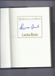Spoken From the Heart By Laura Bush Signed
