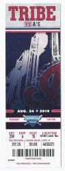 2010 A's @ Indians Full Unused Ticket August 24th Progressive Field