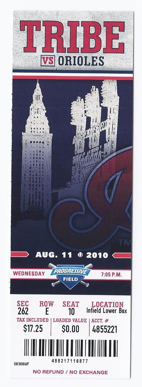 Image 0 of 2010 Orioles @ Indians Full Unused Ticket August 11th Progressive Field