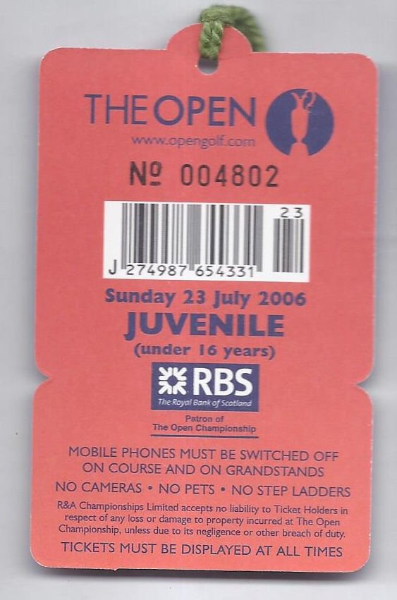 Image 1 of 2006 British Open Ticket Sunday July 23rd 4th Tournament Round Tiger Woods Wins