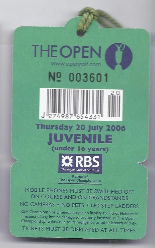Image 1 of 2006 British Open Ticket Thursday July 20th 1st Tournament Round Tiger Woods Win