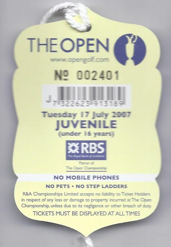 Image 1 of 2007 British Open Ticket Tuesday July 17th 3rd Practice round Pdraig Harrington