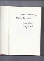 Man of the House The Life and Political Memoirs of Speaker Tip O'Neill Signed