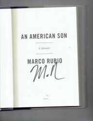 An American Son by Marco Rubio (2012, Hardcover) Signed Autographed Senator
