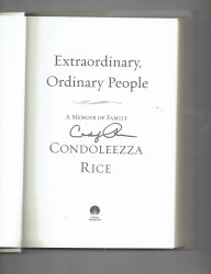 Extraordinary, Ordinary People A Memoir of Family by Condoleezza Rice Signed