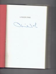 Under Fire  An American Story by Oliver North Signed Autographed HC Book