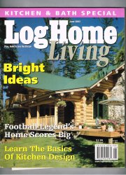 Log Home Living Magazine June 2002