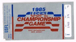 1985 USFL CHAMPIONSHIP Game TICKET Stub Baltimore Oakland Meadowlands New Jersey
