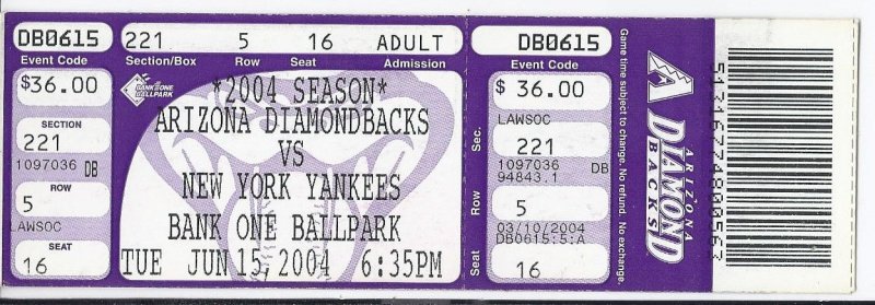 Image 0 of 2004 New York Yankees @ Arizona Diamondbacks Full Unused ticket June 15th