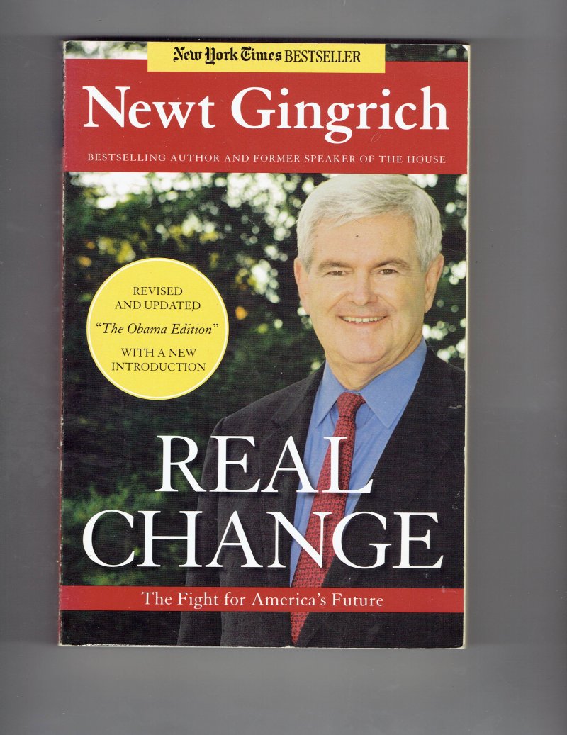 Image 1 of Real Change by Newt Gingrich (2007 Paperback) Signed autographed Book