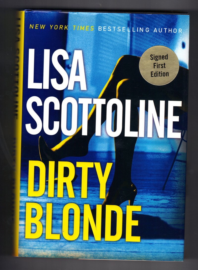 Image 1 of Dirty Blonde by Lisa Scottoline (2006, Hardcover) Signed autographed