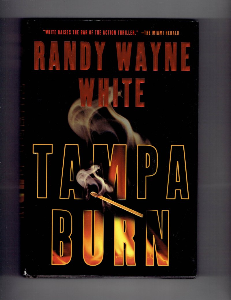 Image 3 of Doc Ford Tampa Burn by Randy White (2004, Hardcover) Signed Inscribed 1st Ed
