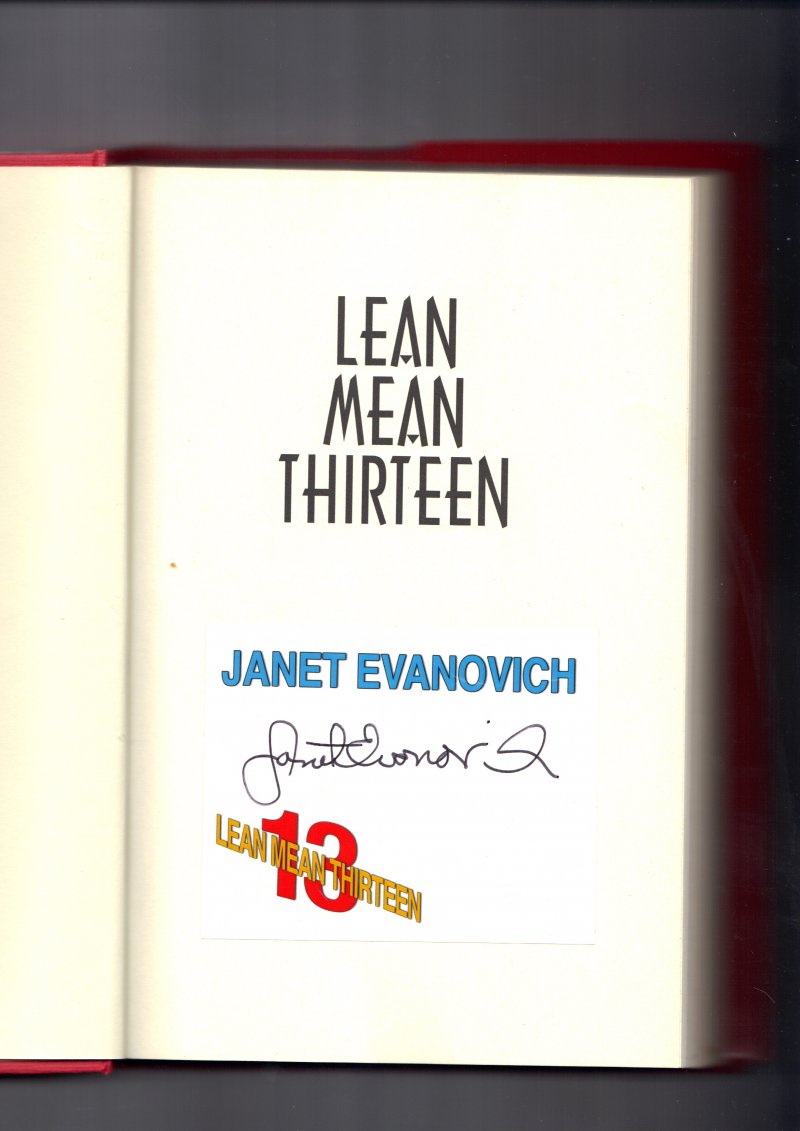 Image 0 of Stephanie Plum Lean Mean Thirteen 13 by Janet Evanovich (2007,Hardcover) Signed