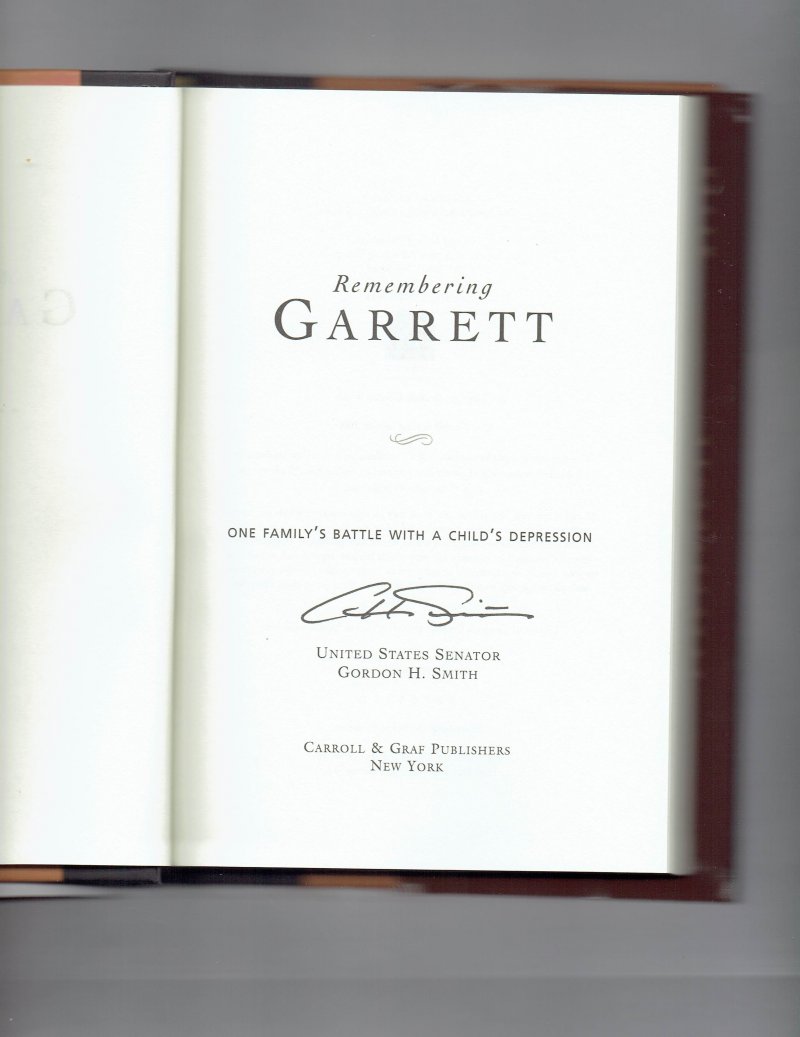 Image 0 of Remembering Garrett by Senator Gordon H. Smith Signed