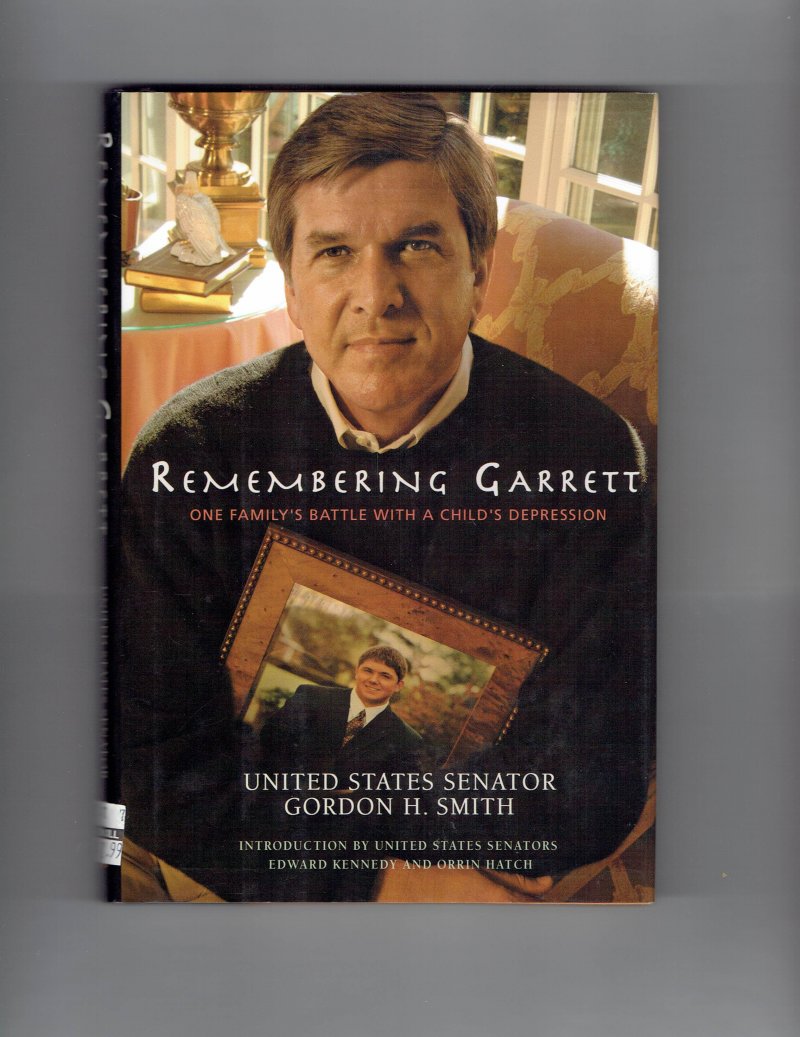 Image 1 of Remembering Garrett by Senator Gordon H. Smith Signed