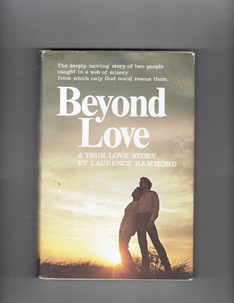 Image 1 of Beyond Love by Laurence Hammond (1976, Hardcover) Signed Autographed