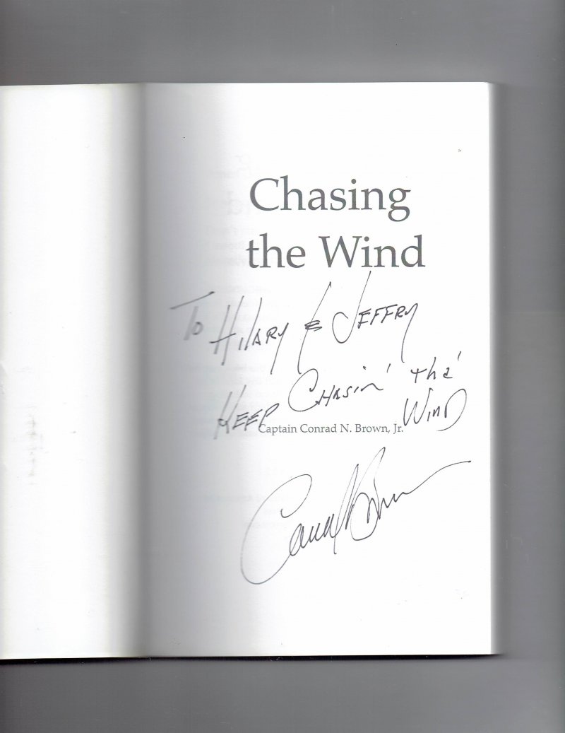 Image 0 of Chasing the Wind by Conrad Jr Brown (2011, Paperback) Signed Autographed