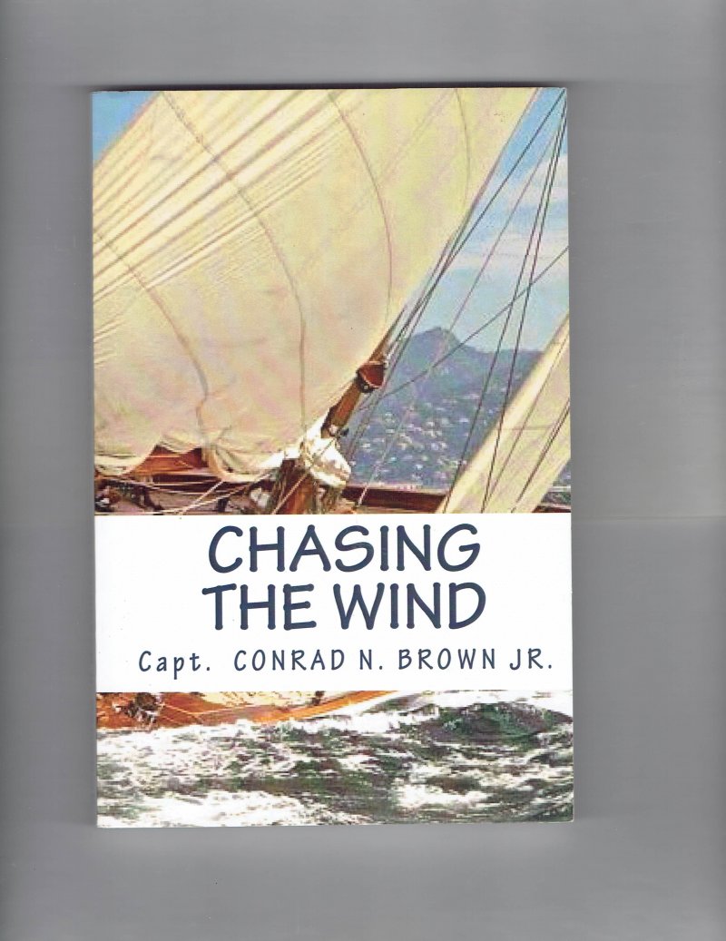 Image 1 of Chasing the Wind by Conrad Jr Brown (2011, Paperback) Signed Autographed
