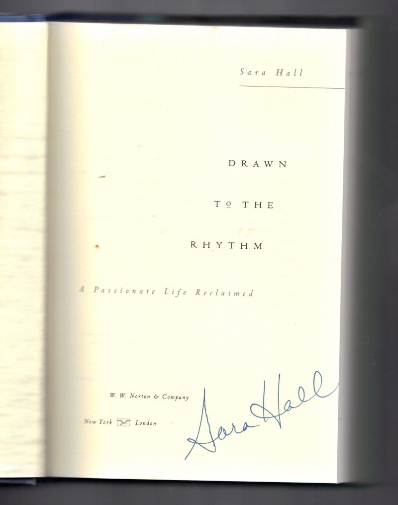 Image 0 of Drawn to the Rhythm  by Sara Hall (2002, Hardcover) Signed autographed