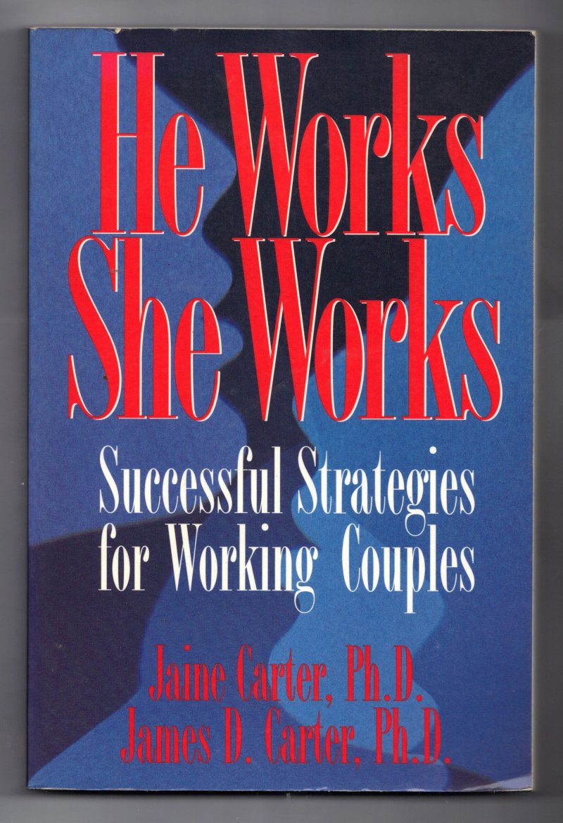 Image 1 of He Works She Works By Jaine & James Carter (1995, Paperback) Signed autographed