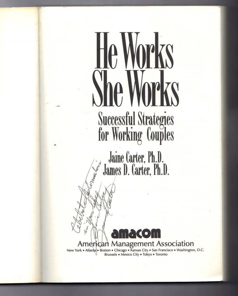 Image 0 of He Works She Works By Jaine & James Carter (1995, Paperback) Signed autographed