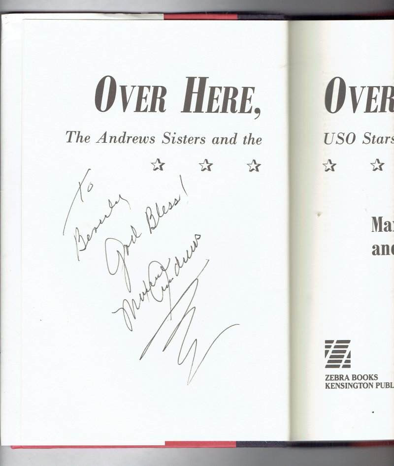 Image 0 of Over Here, over There by Maxene Andrews and Bill Gilbert (1993 Hardcover) Signed