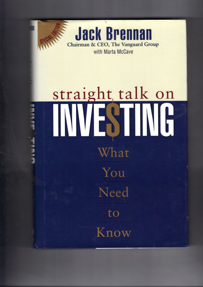 Image 1 of Straight Talk on Investing What You Need to Know by Jack Brennan Signed