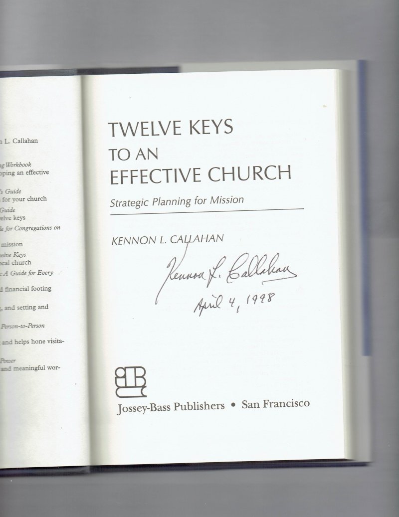 Image 0 of Twelve Keys to an Effective Church by Kennon L. Callahan Signed Book
